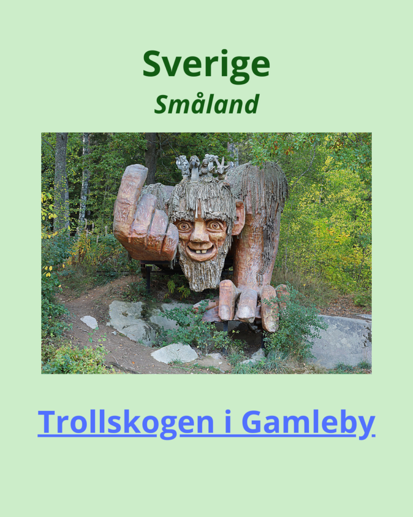 Trollskogen i Gamleby.