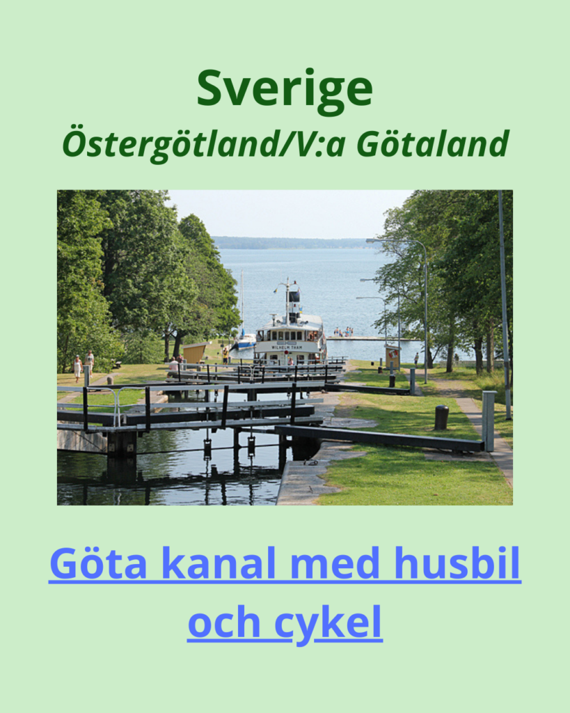 Resetips – husbil - Europa & Sverige. Göta kanal med husbil och cykel.